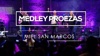 Medley Miel San Marcos quotPROEZASquot [upl. by Reidid877]