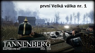 TANNENBERG NR 1 první Velká válka CZ GameplayLetsplay [upl. by Noswad918]