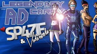 ♥ Legendary AD Carry  Sp4zie amp Vudvuzela [upl. by Babby]