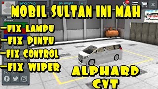 MOBIL SULTAN INI MAH ALPHARD CVT  MOD MOBIL BUSSID TERBARU [upl. by Froma]