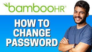 How to Change Password in BambooHR [upl. by Tut]