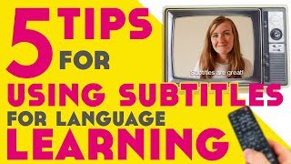 5 Tips for Using Subtitles for Language Learning║Lindsay Does Languages Video [upl. by Inavoj]