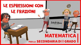 Espressioni con le frazioni  Algebra  Secondaria di Primo Grado [upl. by Correy]