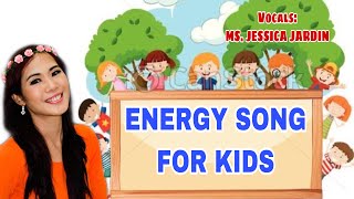 ENERGY SONG FOR KIDS [upl. by Esele554]