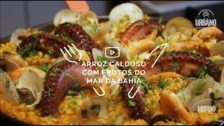 Arroz caldoso com frutos do mar  Receitas pelo Brasil Urbano  Edição Nordeste 2023 [upl. by Rihaz810]