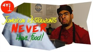 Jamaican Restaurants Never Have Food Comedy Sketch [upl. by Auhesoj]