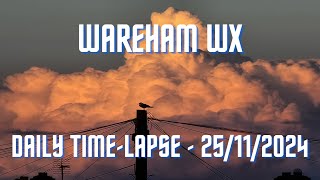 Wareham  Daily Timelapse  25112024 [upl. by Tankoos]