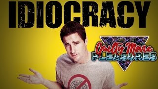 Idiocracy 2006 is a quotGuilty Movie Pleasurequot [upl. by Tad]