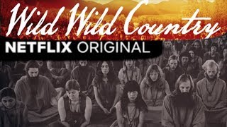 Wild Wild Country Netflix Review Cult or Utopia [upl. by Rocray]