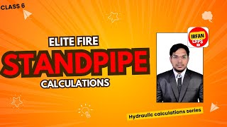 Hydraulic Calculations Standpipe System NFPA 14 [upl. by Arikahc]