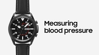 Galaxy Watch3 Measuring blood pressure  Samsung [upl. by Barri512]