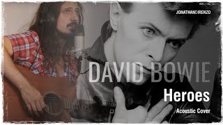 David Bowie  Heroes Acoustic Cover [upl. by Bogosian]