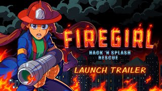 Firegirl Hack n Splash Rescue  Launch Trailer [upl. by Nerreg]