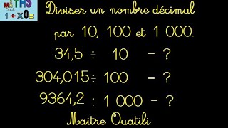 Diviser un nombre décimal par 10 100 et 1 000 [upl. by Neyr]