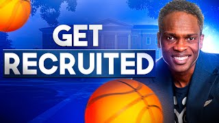 How to Get Recruited for College Basketball Full Guide [upl. by Cooley]