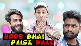 NOOR BHAI PAISE WALE  HILARIOUS COMEDY  FUNNY VIDEO BY SHEHBAAZ KHAN [upl. by Anivas950]