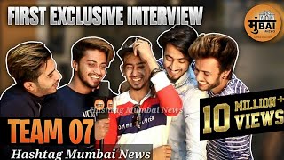 Team 07 Interview On Hashtag Mumbai News  Hasnain [upl. by Divadnahtanoj]