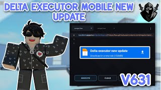 Delta Executor Mobile New Update v631 is Here  Fixed Latest Version Delta Executor  Working [upl. by Lat]