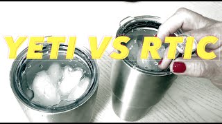 Yeti vs RTIC Tumbler 30oz [upl. by Uoliram]