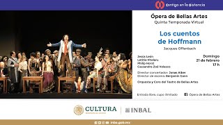 Los Cuentos de Hoffmann  Compañía Nacional de Ópera  INBAL  México [upl. by Deraj]