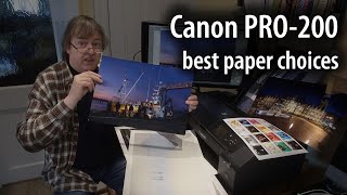 Canon PRO200 Which papers are best What types work well [upl. by Fritzie]