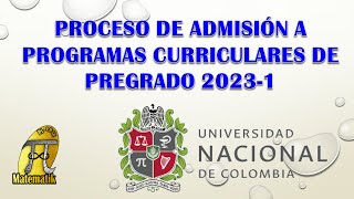 Cómo inscribirse a la universidad Nacional de Colombia paso a paso periodo 20231 [upl. by Ecreip432]