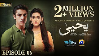 Yahya Episode 05  Eng Sub  Madiha Imam  Khushhal Khan  15th November 2024  HAR PAL GEO [upl. by Idoj]