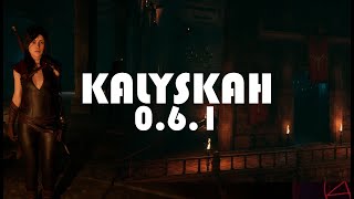 Kalyskah 061  ImmersiveActionRPG [upl. by Robertson361]