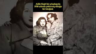 ADİLE NAŞİTİN 1958 YILINDA ARKADAŞIYLA ÇEKİLEN NADİR FOTOĞRAFI ORTAYA ÇIKTI [upl. by Atteynod]