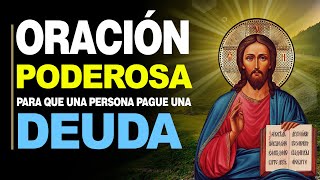 🙏 Poderosa oración para que me paguen una deuda rápido 💵 [upl. by Coster]