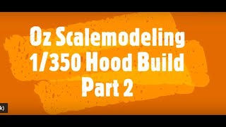 1350 Scale HMS HOOD BUILD by Trumpeter Part 2 [upl. by Fineman898]