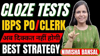 HOW TO SOLVE CLOZE TESTS  BEST STRATEGY  IBPS PO  IBPS CLERK  BANK EXAMS  NIMISHA BANSAL [upl. by Chicky355]