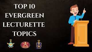 Top 10 Evergreen Lecturette Topics  SSB Interview [upl. by Atnoek]