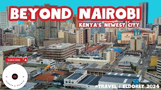 Eldoret Exploring Kenyas Newest City  PreCity Tour [upl. by Clay]