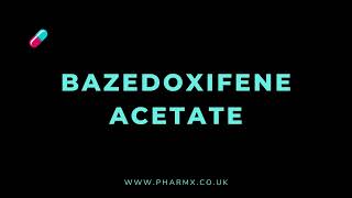 How to pronounce Bazedoxifene acetate [upl. by Atin]