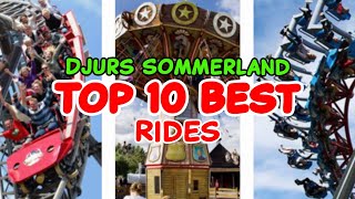 Top 10 rides at Djurs Sommerland  Djursland Denmark  2022 [upl. by Eenhat80]