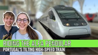 Portugal’s Flagship HighSpeed Train  Alfa Pendular from Lisbon to Porto [upl. by Nospmoht193]