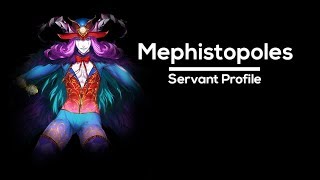 Fate Lore  Mephistopheles Skills and Abilities [upl. by Eibrab]