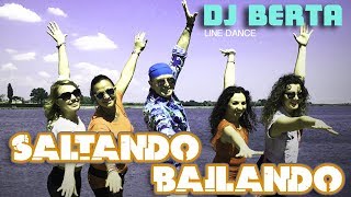 DJ BERTA  SALTANDO BAILANDO  Balli di gruppo  Nuovo tormentone disco line dance 2017 2018 [upl. by Moorefield]