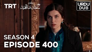 Payitaht Sultan Abdulhamid Episode 400  Season 4 [upl. by Nakasuji]