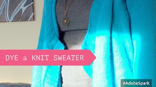 DYE with me Dyeing A KNIT SWEATER Effortless Cardigan [upl. by Elumas]