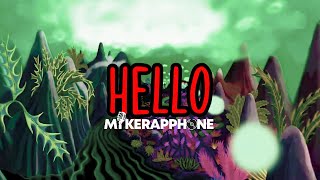 MIKERAPPHONE  HELLO [upl. by Upali786]