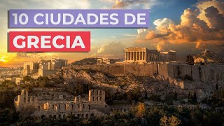 10 Ciudades de Grecia 🇬🇷  Imprescindibles [upl. by Cicenia791]