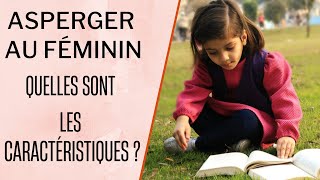 Les caractéristiques du syndrome d’Asperger chez les filles [upl. by Ttemme]