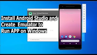 How to Install and Create Android Studio Emulator on Windows 10 [upl. by Harat]