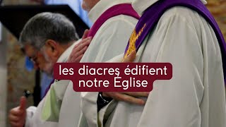 Les diacres permanents édifient notre Église [upl. by Ahsinotna286]