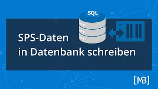 Maschinendaten in SQLDatenbank schreiben  DataSuite3 [upl. by Enilemme149]