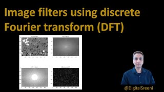 106  Image filters using discrete Fourier transform DFT [upl. by Swan]