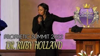 Dr Ruby Holland PROPHETIC SUMMIT 2022 [upl. by Shear]