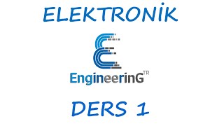 Elektronik Ders 1 Giriş  Diyot [upl. by Alaehs]